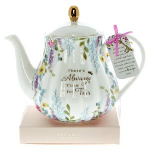 There's always time for Tea, teapot