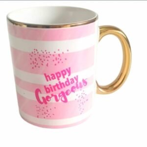 Happy Birthday Gorgeous Mug